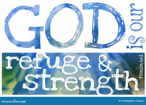 God is Our Refuge and Strength Psalm 46:1 - Poster with Bible Text Quotation Stock Illustration ...