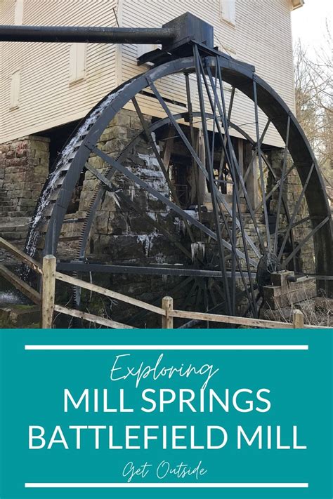 Discover the Mill Springs Battlefield Mill - State by State Travel