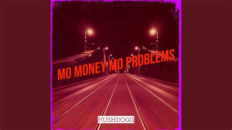 Mo Money Mo Problems - YouTube