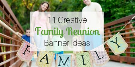 11 Creative Family Reunion Banner Ideas
