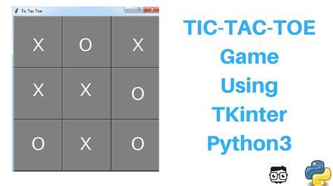 Tic-Tac-Toe Game In Python 3 Using Tkinter (Tutorial)