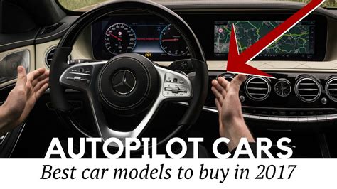 12 Safest Cars with Autopilot Technology on Sale in 2017 - YouTube