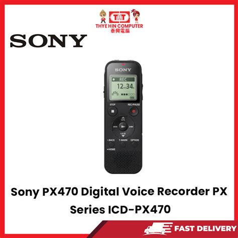 Sony PX470 Digital Voice Recorder PX Series ICD-PX470 [SBN:No NILAI:No MELAKA:No] | Thye Hin ...