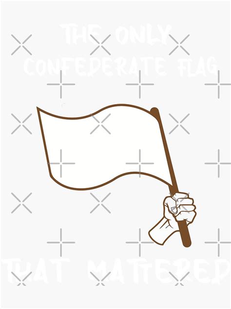 "The Only Confederate Flag That Mattered " Sticker for Sale by KMSTOR | Redbubble