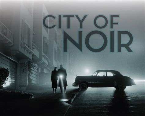 City of Noir | Eichler Network