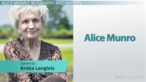 Alice Munro: Biography, Quotes & Nobel Prize - Lesson | Study.com