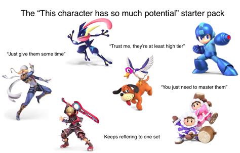 The "This character has so much potential" starter pack : r ...