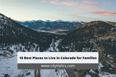 10 Best Places to Live in Colorado for Families - Citytistics