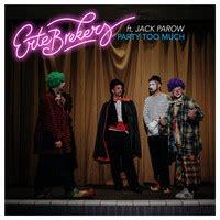 Party Too Much (feat. Jack Parow) Song Download: Play & Listen Party Too Much (feat. Jack Parow ...