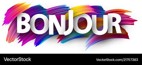 Bonjour card with colorful brush strokes Vector Image