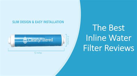 Best Inline Water Filters (Reviews & Buyer's Guide)