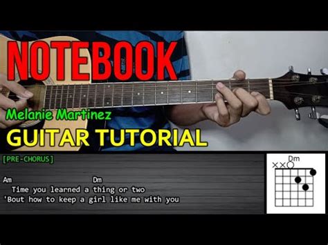 Melanie Martinez - NOTEBOOK | Guitar Tutorial | LYRICS and CHORDS - YouTube