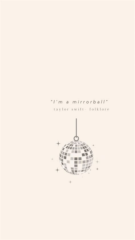 Mirrorball - Taylor Swift | Taylor swift wallpaper, Taylor swift lyrics, Taylor swift tattoo