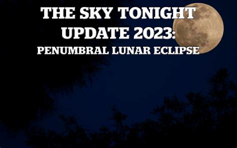 The Sky Tonight Update: Penumbral Lunar Eclipse | Louisiana Art ...