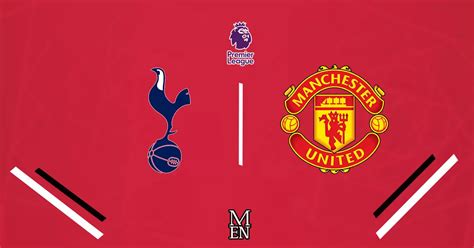 Tottenham vs Manchester United LIVE highlights and reaction as Davies ...