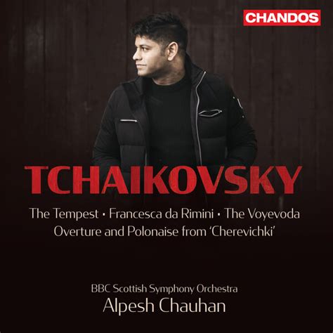 BBC Scottish Symphony Orchestra, Alpesh Chauhan – Tchaikovsky: The ...