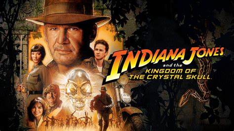 Indiana Jones and the Kingdom of the Crystal Skull - Watch Full Movie on Paramount Plus