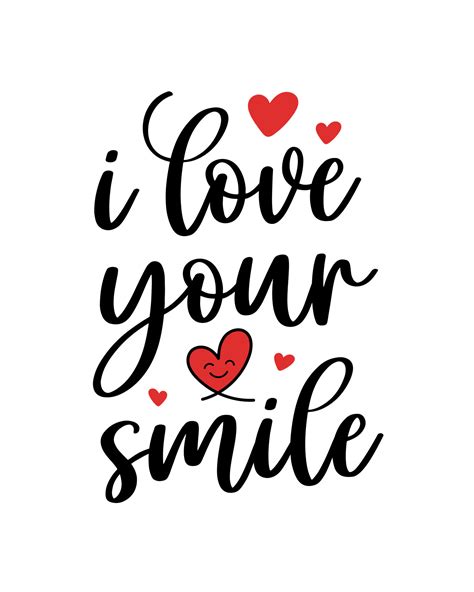 Hand lettering valentines day i love your smile heart typography quotes ...