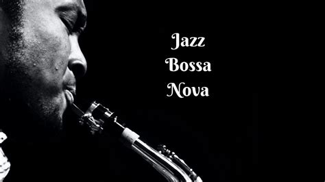 Jazz music Bossa Nova (relax)🎷 - YouTube