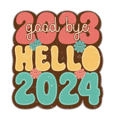 Premium Vector | Good bye 2023 Hello 2024 Welcome 2024 New Year Retro ...