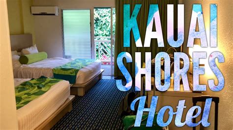 Kauai Shores Hotel Room in Kapaa, Hawaii - YouTube