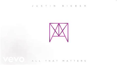 Justin Bieber - All That Matters - Текст и превод на песента