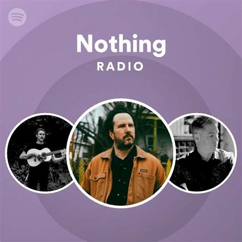 Nothing Radio - playlist by Spotify | Spotify