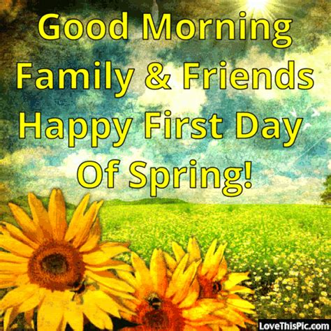 10 New Good Morning Happy First Day Of Spring Quotes | First day of spring, Good morning picture ...