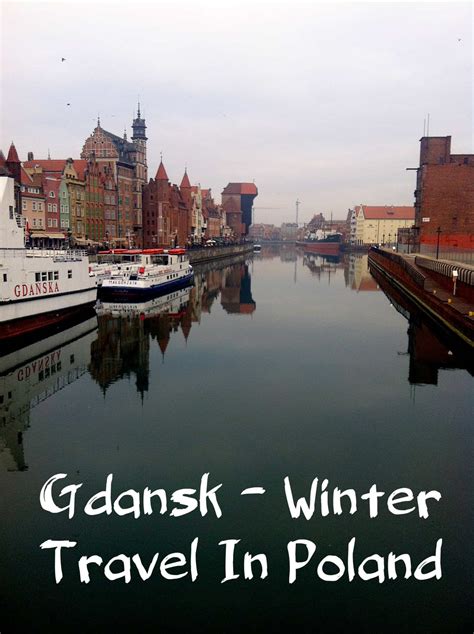 Gdansk - Winter Travel in Poland - Migrating Miss