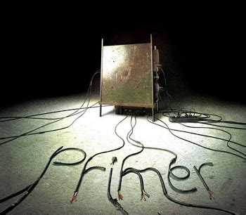 Primer (Film) - TV Tropes