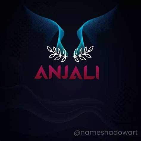 Anjali | Name art, Names, Art