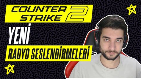 Counter Strike 2 Yeni Radyo Seslendirmeleri - YouTube