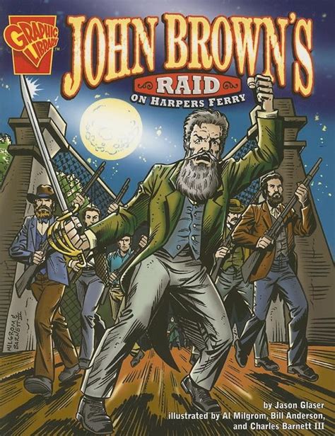 Graphic History: John Brown's Raid on Harper's Ferry (Paperback) - Walmart.com - Walmart.com