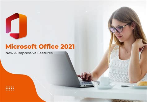 Microsoft Office 2021: New and Impressive Features - SoftwareDeals - Medium