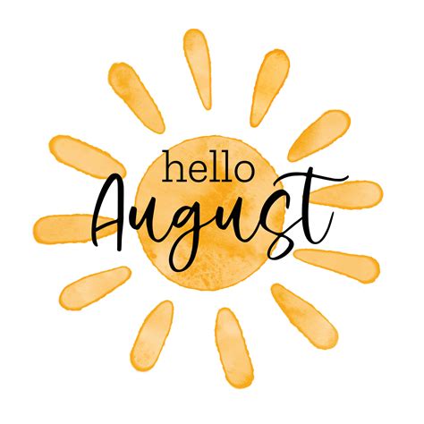 Hello August - Watercolor textured simple vector sun icon. Vector illustration, greeting card ...