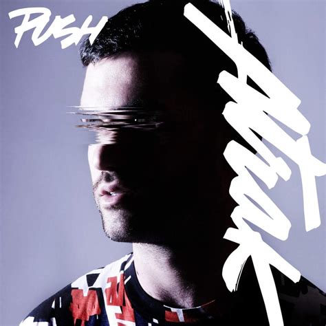 A-Trak – Push Lyrics | Genius Lyrics