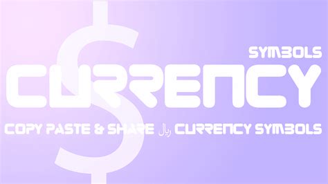 Currency Symbols - € Copy ৳ Paste ¥ Currency Sign Online