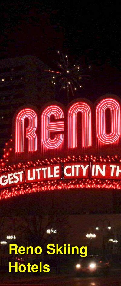 The 6 Best Hotels for Skiing in Reno, Nevada: Ski Resorts and Winter ...