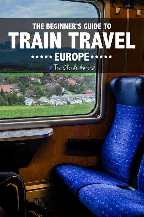 The Beginner's Guide to Train Travel in Europe • The Blonde Abroad