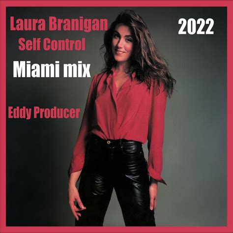 Laura Branigan - Self Control Miami Mix 2022 | Eddy Producer