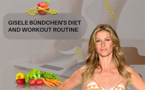 Gisele Bündchen Diet and Workout Routine - Her Beauty Secret