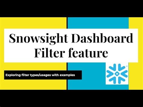 Snowflake | Snowsight Dashboard Filters - YouTube