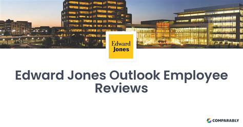 Edward Jones Outlook Employee Reviews | Comparably