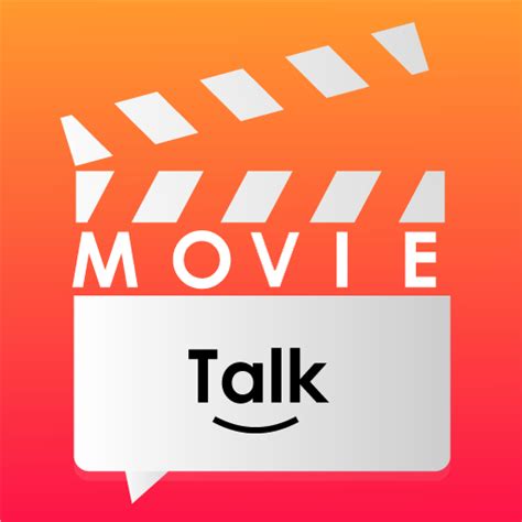 Movie Talk for PC / Mac / Windows 11,10,8,7 - Free Download - Napkforpc.com