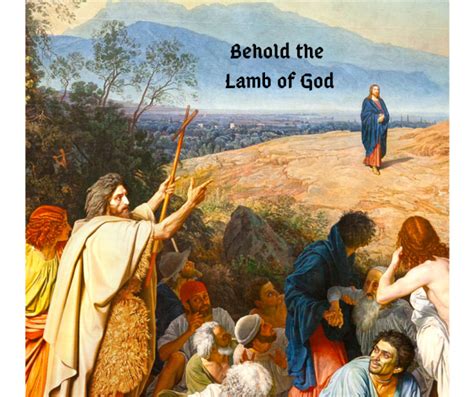 Behold the Lamb of God (John 1:29-34) | Enactedword