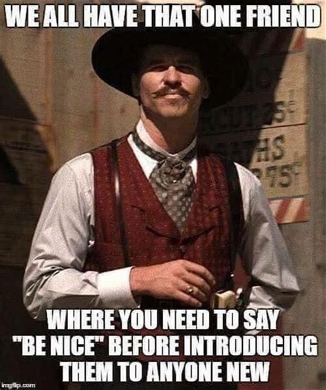 Morning Funny Meme Dump 34 Pics | Tombstone movie, Tombstone movie ...