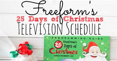 Freeform's 25 Days of Christmas Schedule #25DaysofChristmas