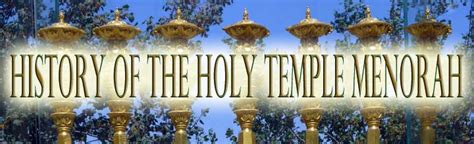 History of the Holy Temple Menorah - Temple Institute