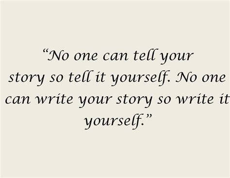 Quote About Writing Your Story | Appreciation quotes, Writing quotes, Funny inspirational quotes