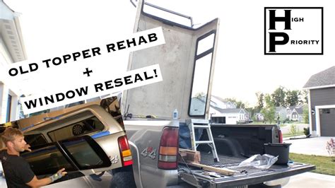 How to: Fix leaky camper shell windows and save an old topper! - YouTube